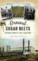 Oxnard Sugar Beets(English  Hardcover  Maulhardt Jeffrey)